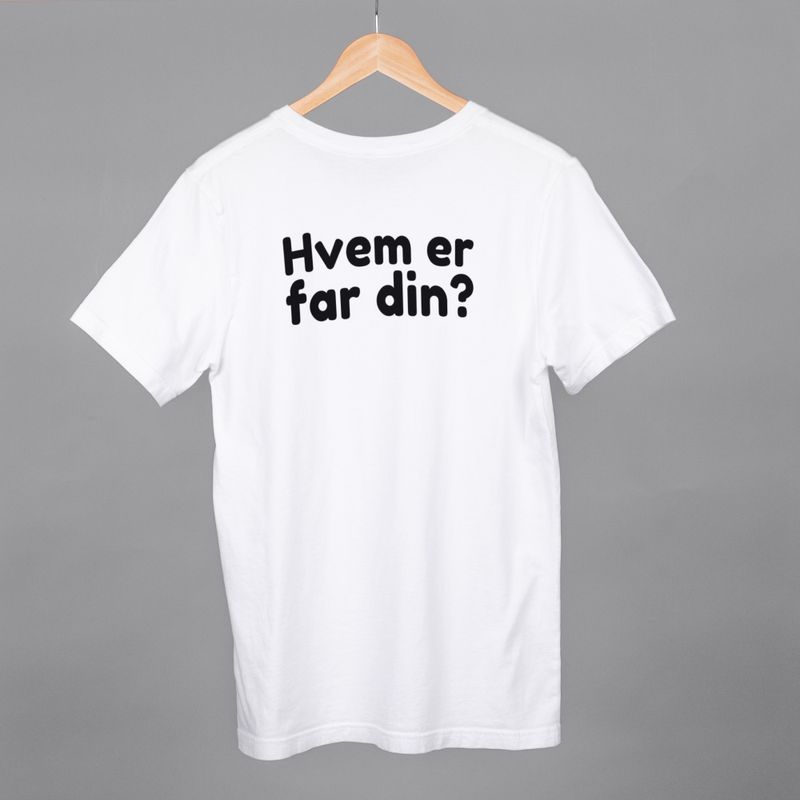 T-Skjorte - Hvem er far din?